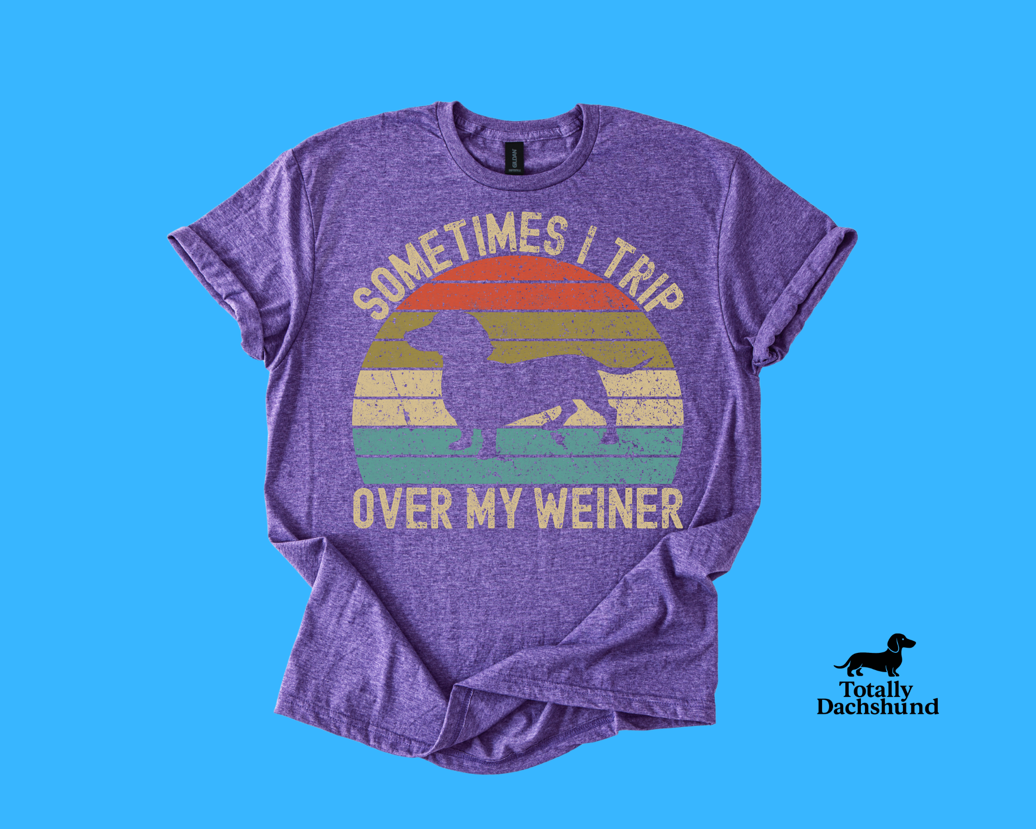 Sometimes I Trip Over My Weiner – Funny Dachshund Retro