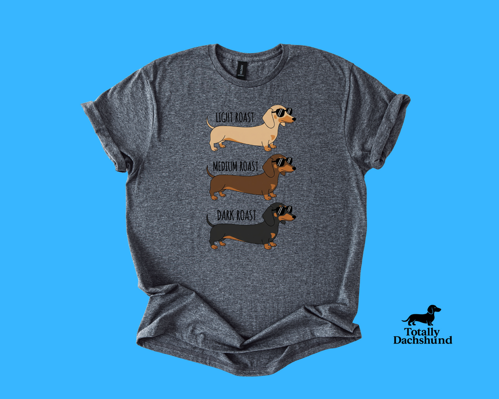 Light, Medium & Dark Roast Dachshunds  – Funny Coffee Lover Wiener Dog