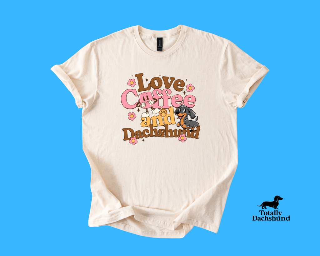 Love Coffee and Dachshund – Cute Dog & Caffeine Lovers Shirt