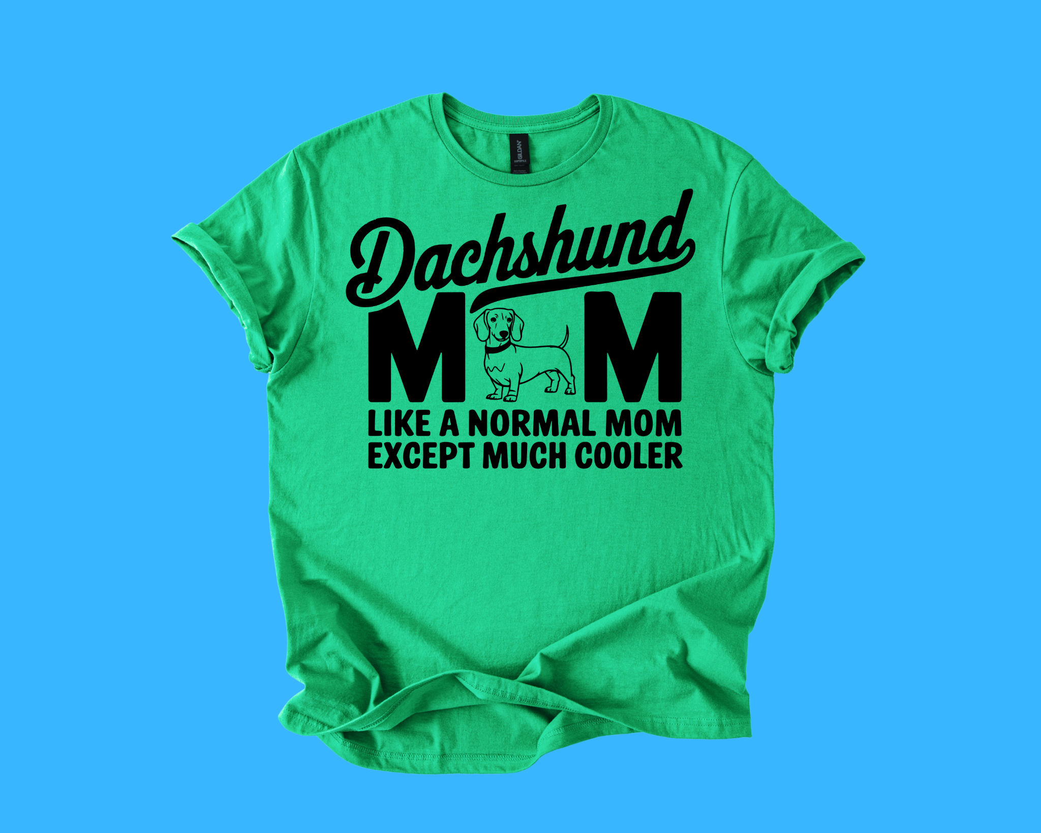 Dachshund Mom – Cooler Than Your Average Mom Funny Dog Lover Shirt